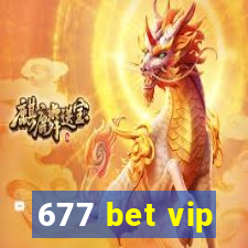 677 bet vip